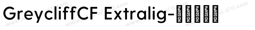GreycliffCF Extralig字体转换